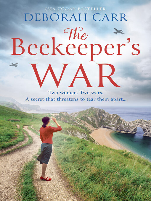 Title details for The Beekeeper's War by Deborah Carr - Available